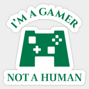 I am gamer and video games are awesome Sticker